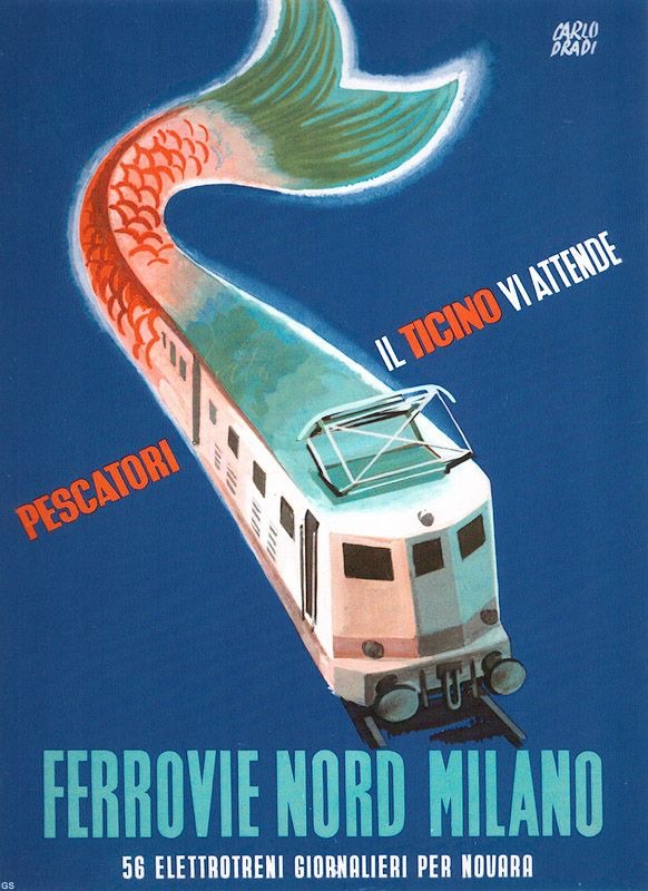 Ferrovie Nord Milano Pescatori il Ticino vi attende Carlo Dradi